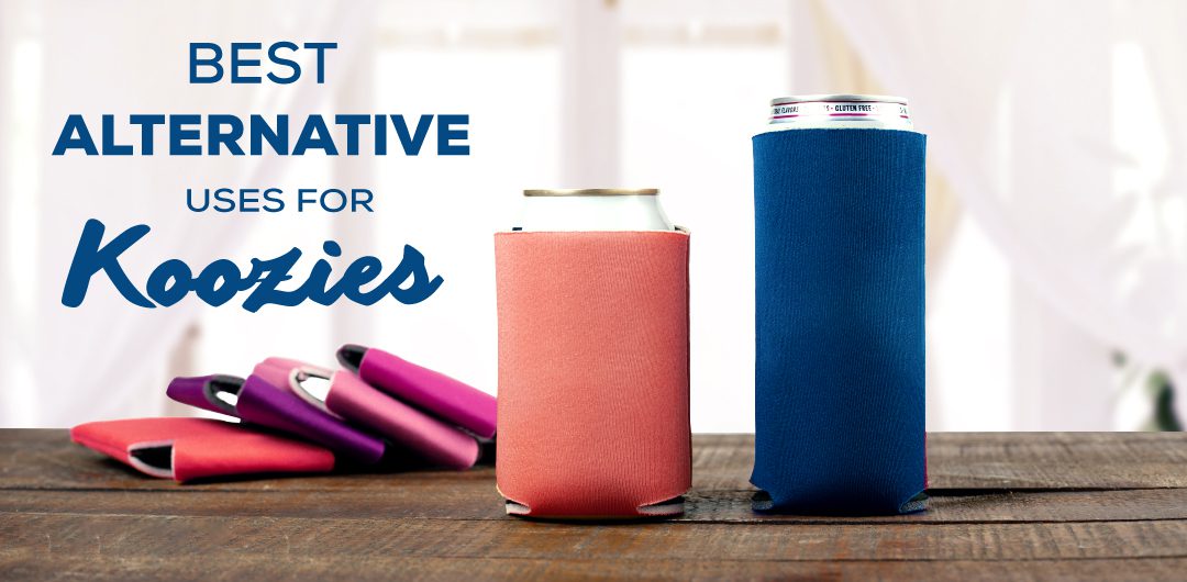 Best Alternative Uses For Koozies