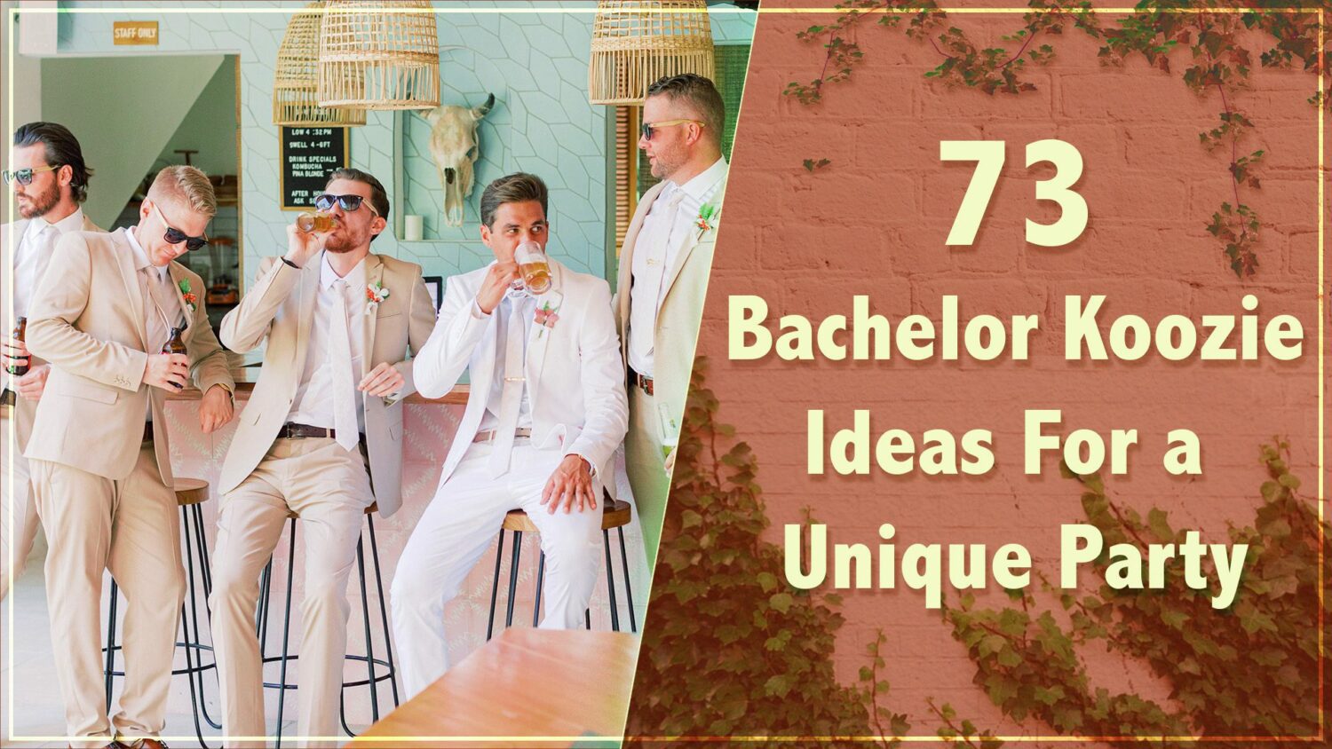 Bachelor Koozie Ideas