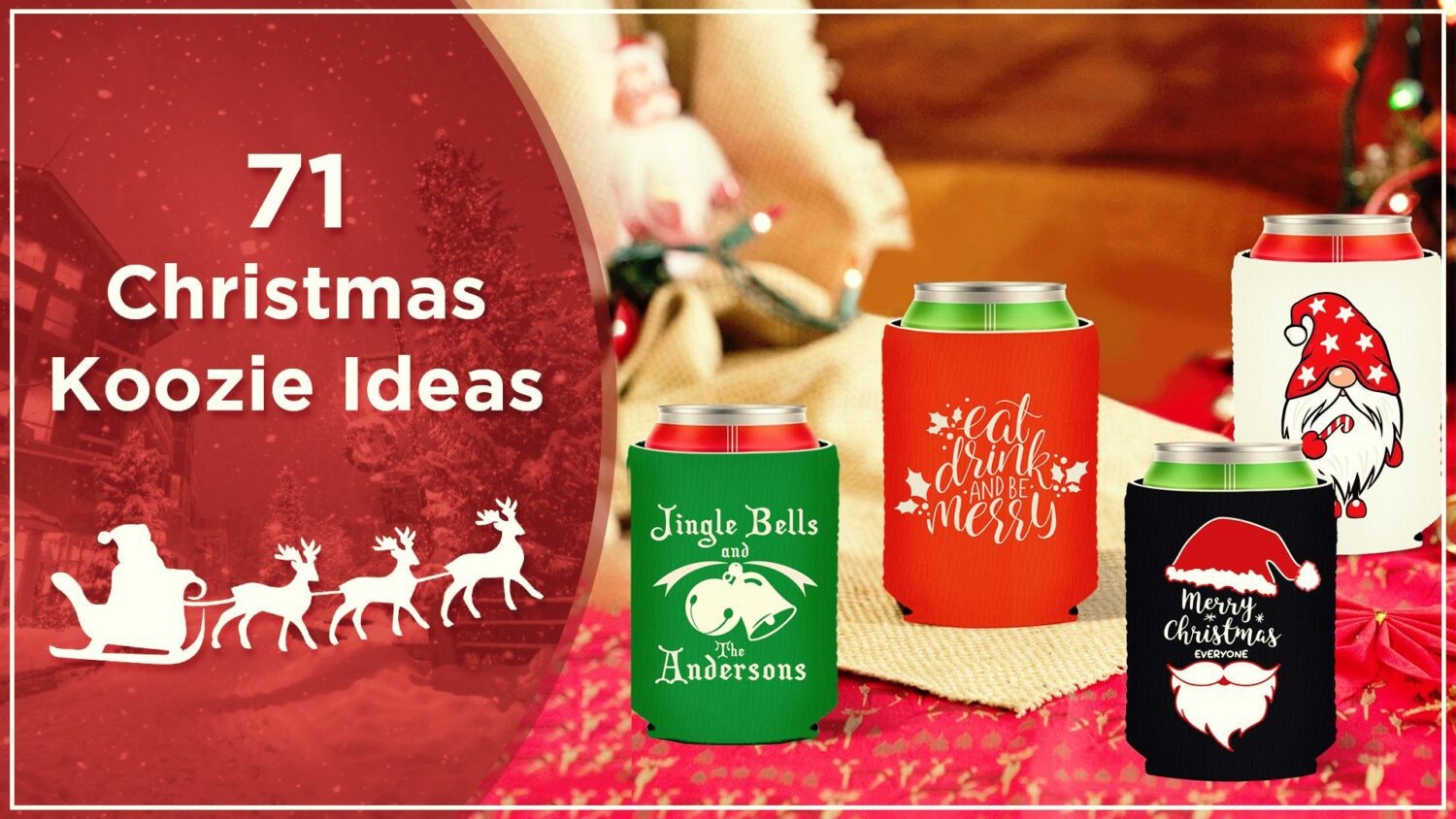 Christmas Koozie Ideas