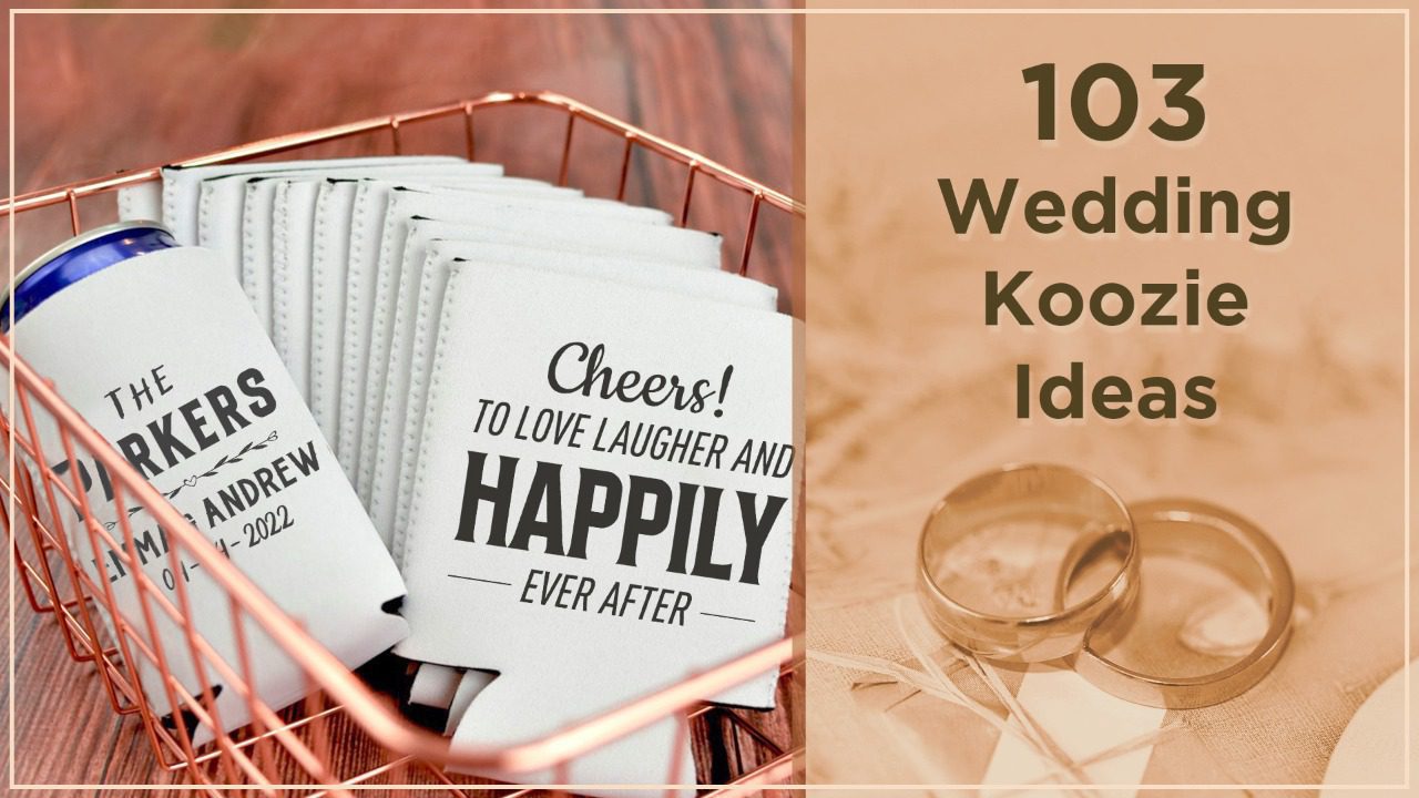 Wedding Koozies Ideas