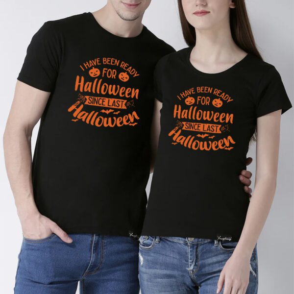 16. Unisex Ready for Halloween T-shirts