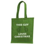 10. Custom Funny Christmas Tote Bags - Green