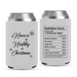 15 - Christmas Koozies quotes - White