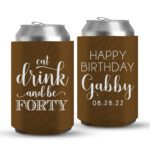 40th Birthday koozies-02-dark brown