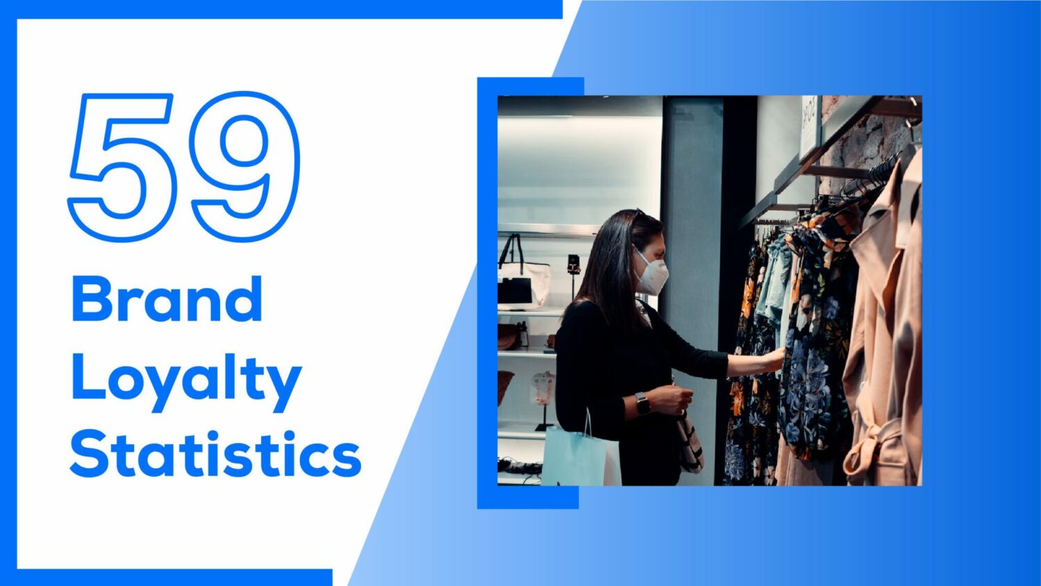 59 Brand Loyalty Statistics