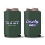 21st Birthday Koozies D17- Green
