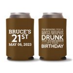 21st birthday koozie D19- Dark Brown