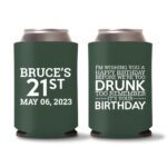 21st birthday koozie D19- Green