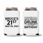 21st birthday koozie D19- White