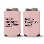 21st birthday koozie D22- Baby Pink