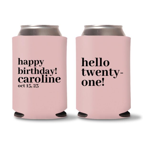 21st birthday koozie D22- Baby Pink