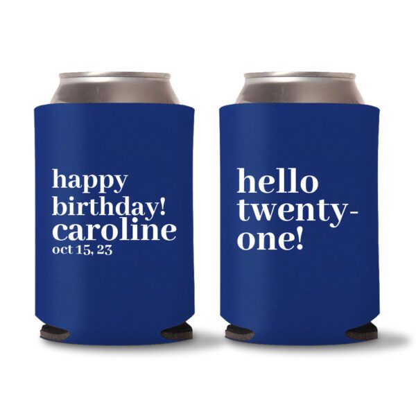 21st birthday koozie D22- Blue