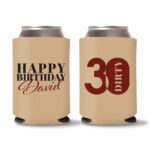 30th Birthday koozies-23 - Light Brown