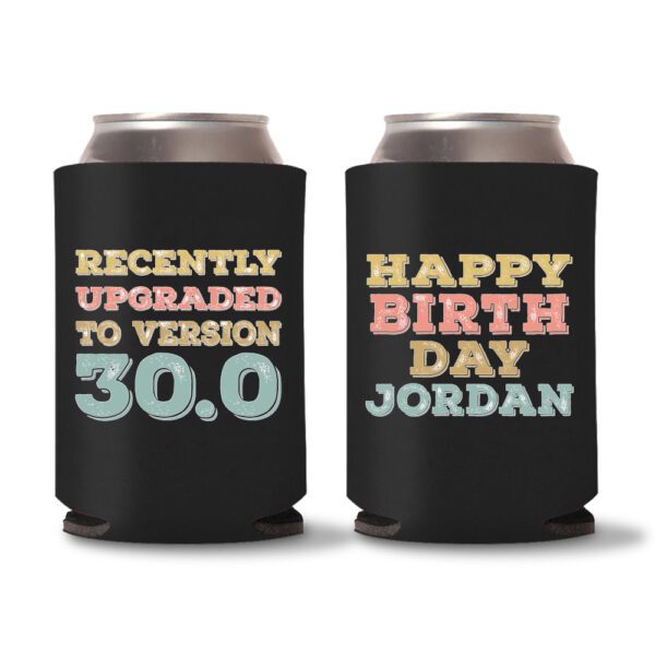 30th Birthday koozies D22 - Black