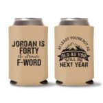 40th Birthday Koozies D17- Light Brown
