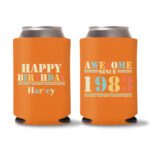 40th Birthday koozies-11 - Orange