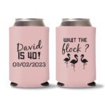 40th Birthday koozies 13 - Baby Pink