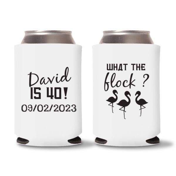 40th Birthday koozies 13 - White