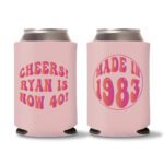 40th Birthday koozies-14 - Baby Pink