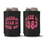 40th Birthday koozies-14 - Black