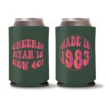 40th Birthday koozies-14 - Green