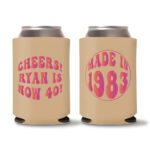 40th Birthday koozies-14 - Light Brown