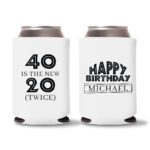 40th birthday koozie D19 - White