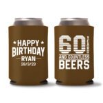 60th Birthday Koozies 11 - Dark Brown