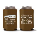 Custom Birthday Koozies D21- Dark Brown
