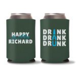 Custom Birthday Koozies D22- Green