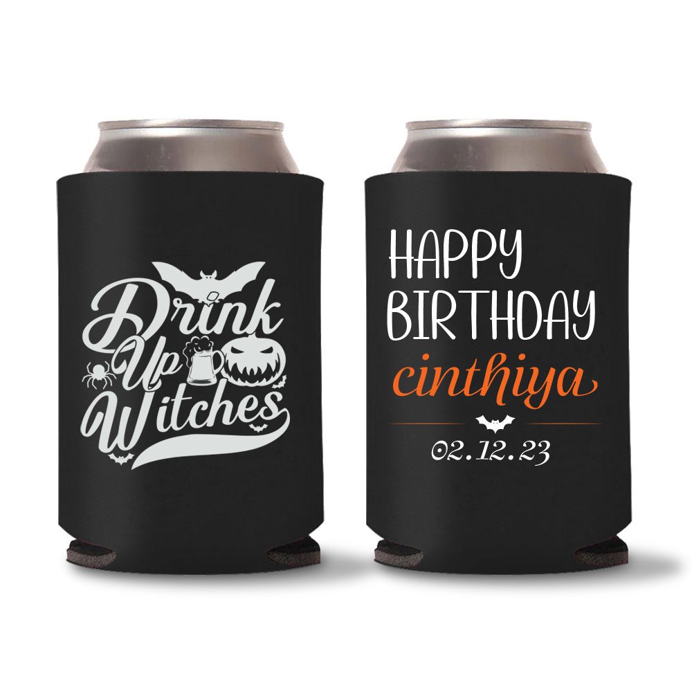 Drink Up Witches | Halloween Birthday Can Coolers 16. Halloween Birthday Koozies - Black